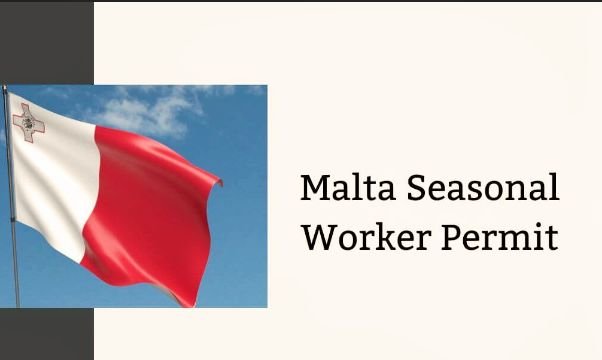 How to Apply for Malta Seasonal Worker Permit 2026